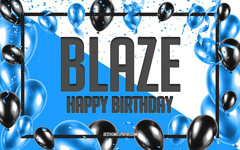 Happy Birtay Blaze, Birtay Balloons Background, Blaze, with names, Blaze Happy Birtay, Blue Balloons Birtay Background, greeting card, Blaze Birtay, HD wallpaper