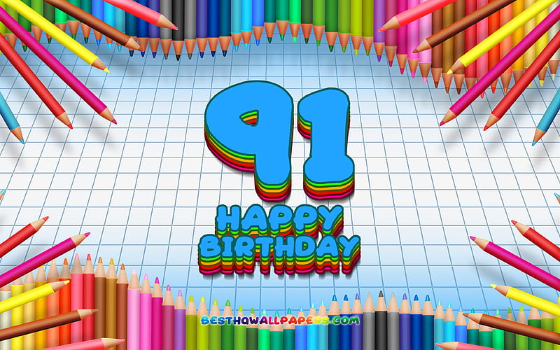 Happy 91st birtay, colorful pencils frame, Birtay Party, blue checkered background, Happy 91 Years Birtay, creative, 91st Birtay, Birtay concept, 91st Birtay Party, HD wallpaper