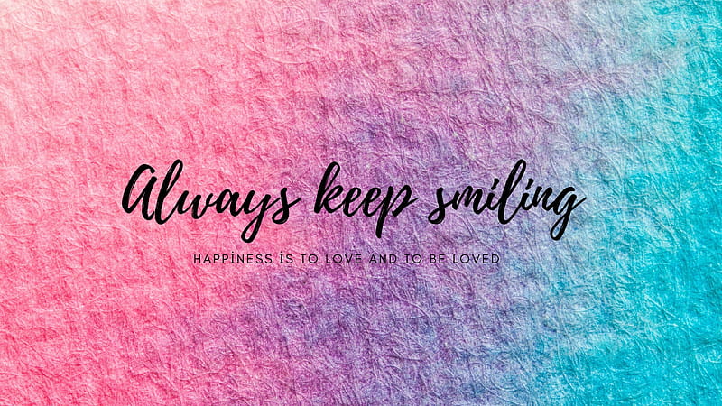 Always Keep Smiling Quote, Smile Quotes, HD wallpaper