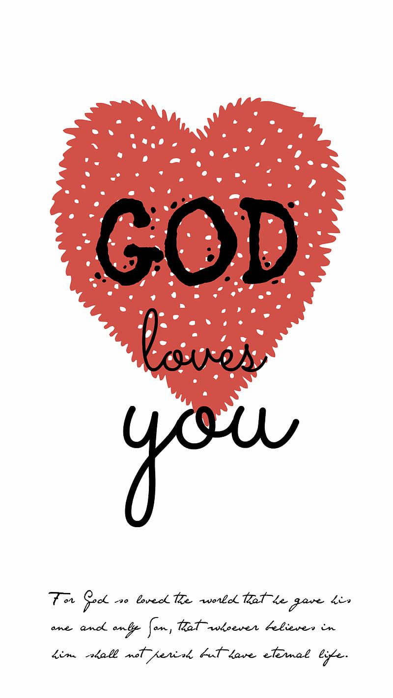 God loves you, bible, christian, heart, love, religious, verse, HD phone wallpaper