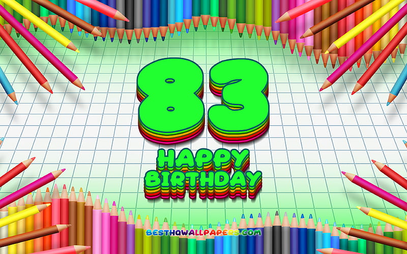 Happy 83rd birtay, colorful pencils frame, Birtay Party, green checkered background, Happy 83 Years Birtay, creative, 83rd Birtay, Birtay concept, 83rd Birtay Party, HD wallpaper