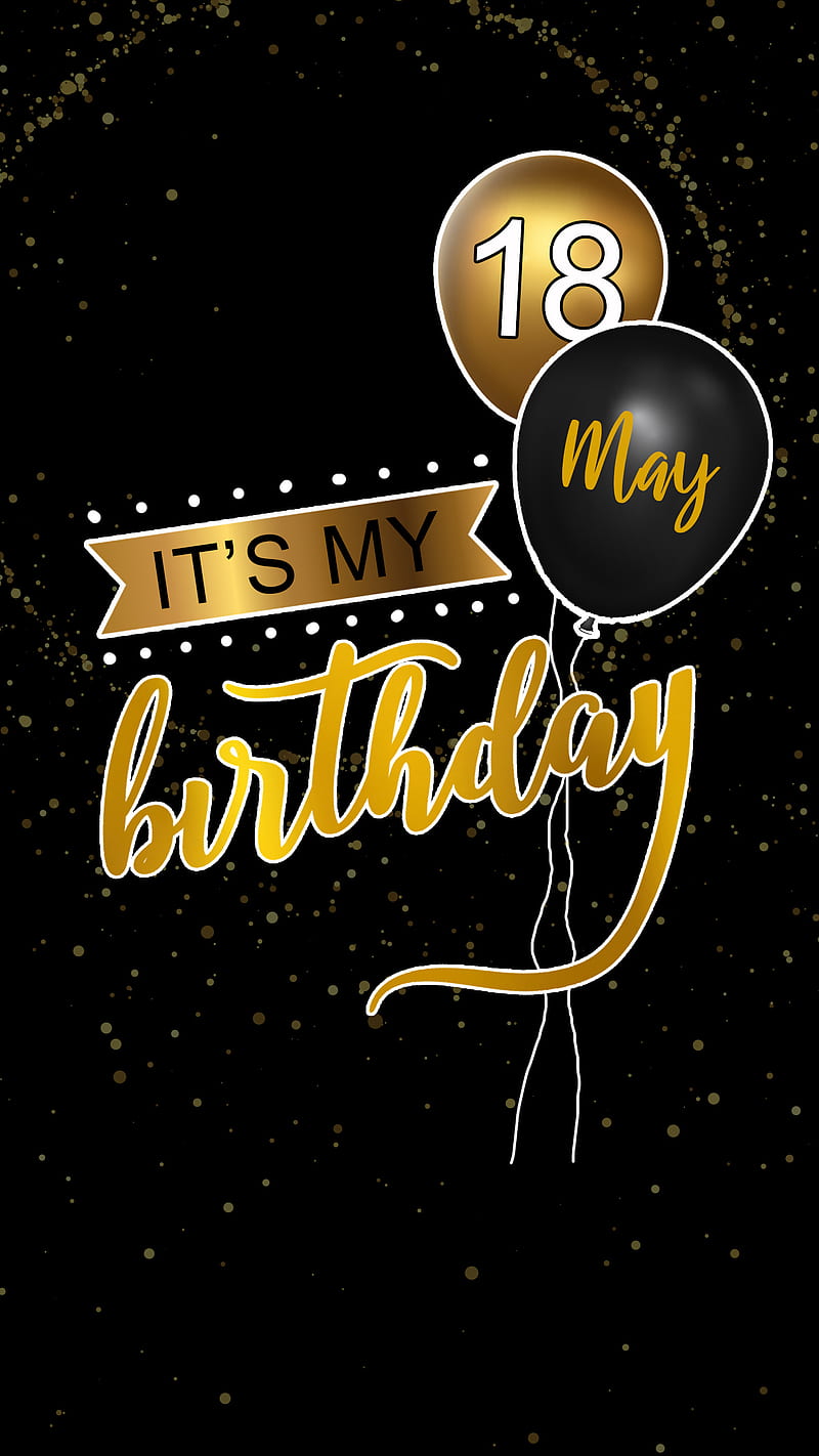 happy birtay 18 May, Happy birtay, Taurus, celebration, day, gemini, my birtay, HD phone wallpaper