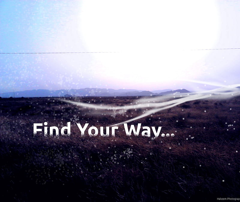 Find Your Way, life, HD wallpaper