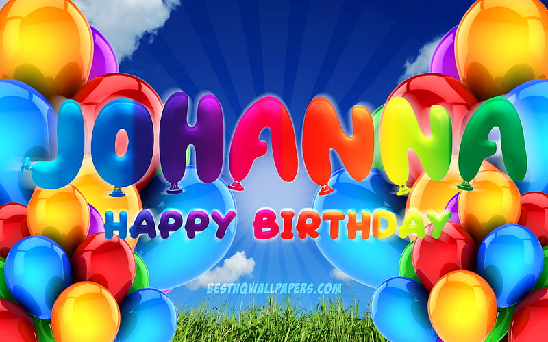 Johanna Happy Birtay cloudy sky background, popular german female names, Birtay Party, colorful ballons, Johanna name, Happy Birtay Johanna, Birtay concept, Johanna Birtay, Johanna, HD wallpaper