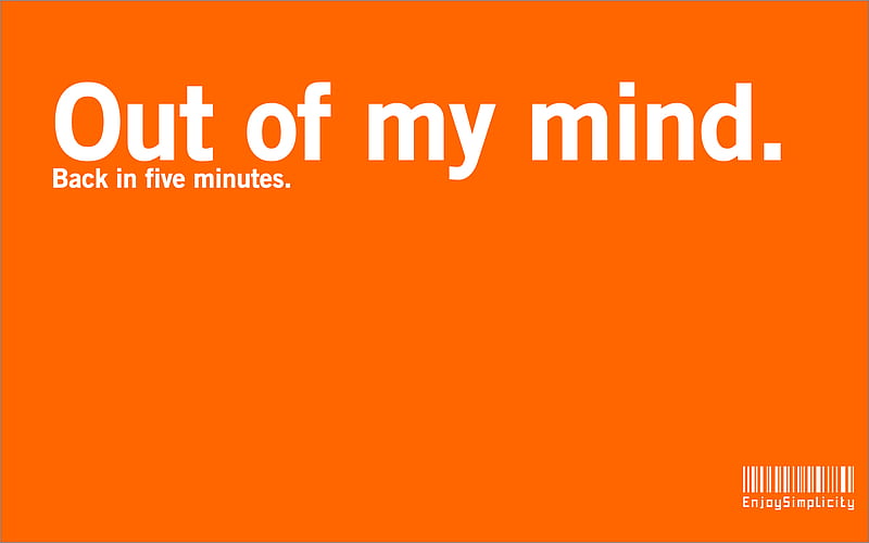 Out of my mind, orange, graphic, quote, simple, typography, simplicity, enjoy simplicity, HD wallpaper