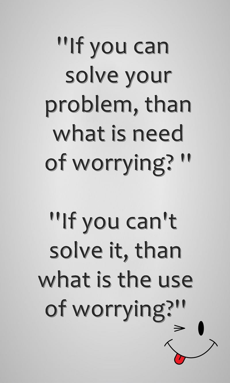 solve problems, life, new, problems, quote, saying, solve, worry, HD phone wallpaper