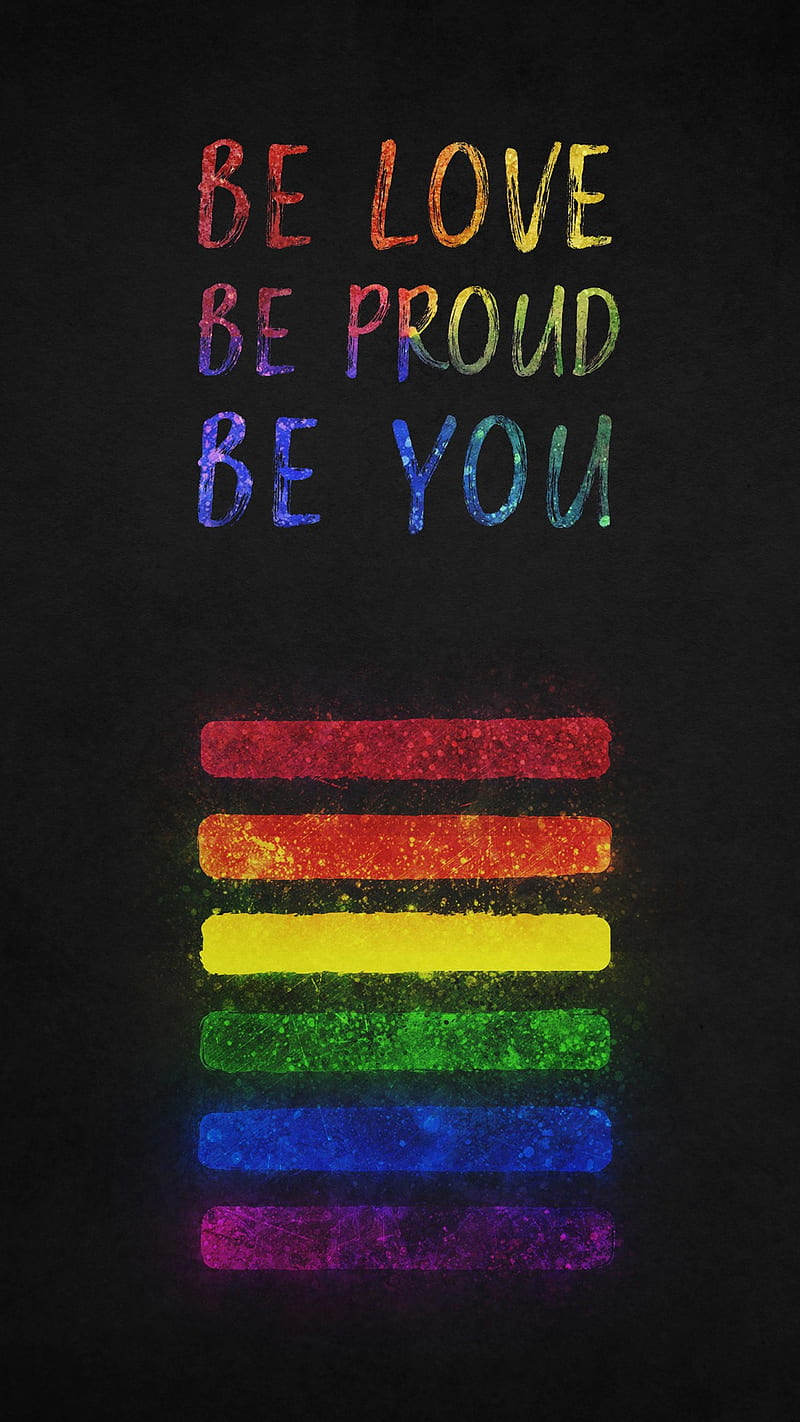 be-love-be-proud-sayings-quote-love-forever-hd-phone-wallpaper-peakpx