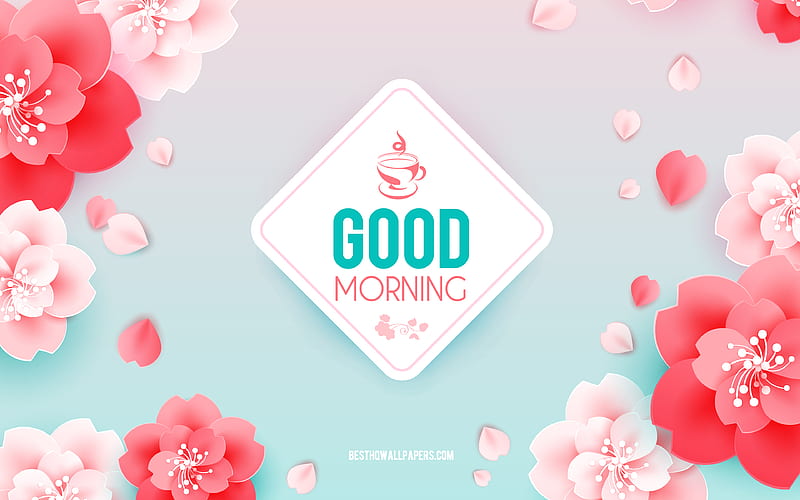 Good Morgning, pink floral background, pink flowers, good morning concepts, creative art, HD wallpaper