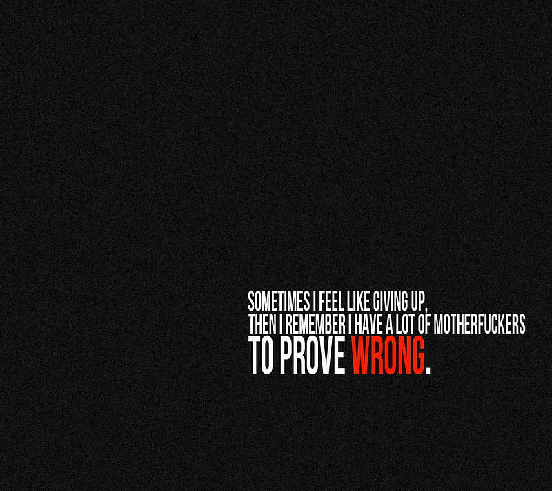 Proove Wrong, black background, quote sometimes, HD wallpaper | Peakpx