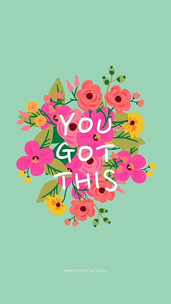 You Got This!