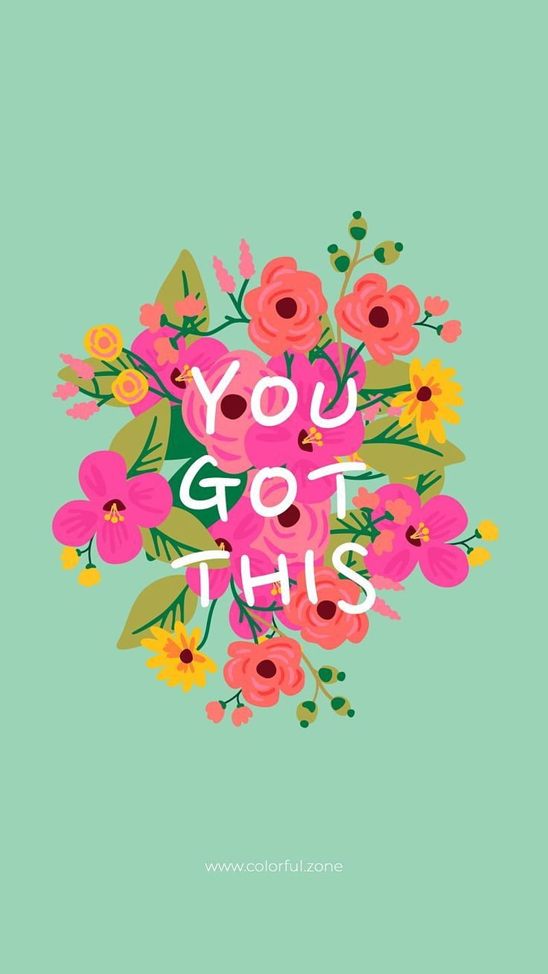 reminder youve got this  Inspirational quotes background Quote  backgrounds Exercise aesthetic wallpaper