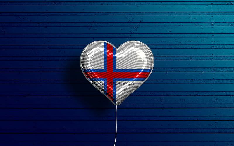 I Love Faroe Islands realistic balloons, blue wooden background, Hungarian flag heart, Europe, favorite countries, flag of Faroe Islands, balloon with flag, Faroe Islands flag, Faroe Islands, Love Faroe Islands, HD wallpaper