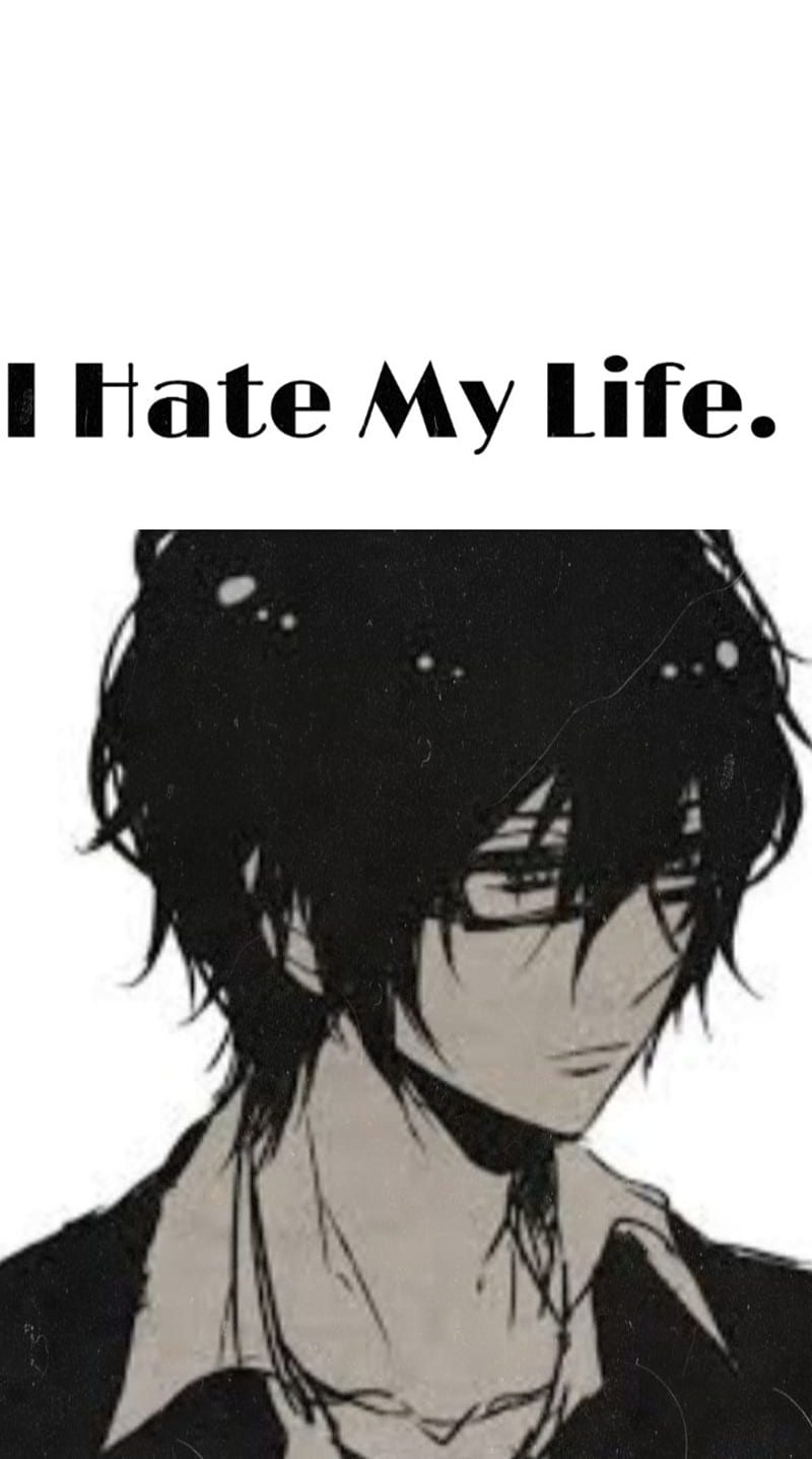 I Hate My Life, anime, anime boy, anime boys, depressed, lonely ...