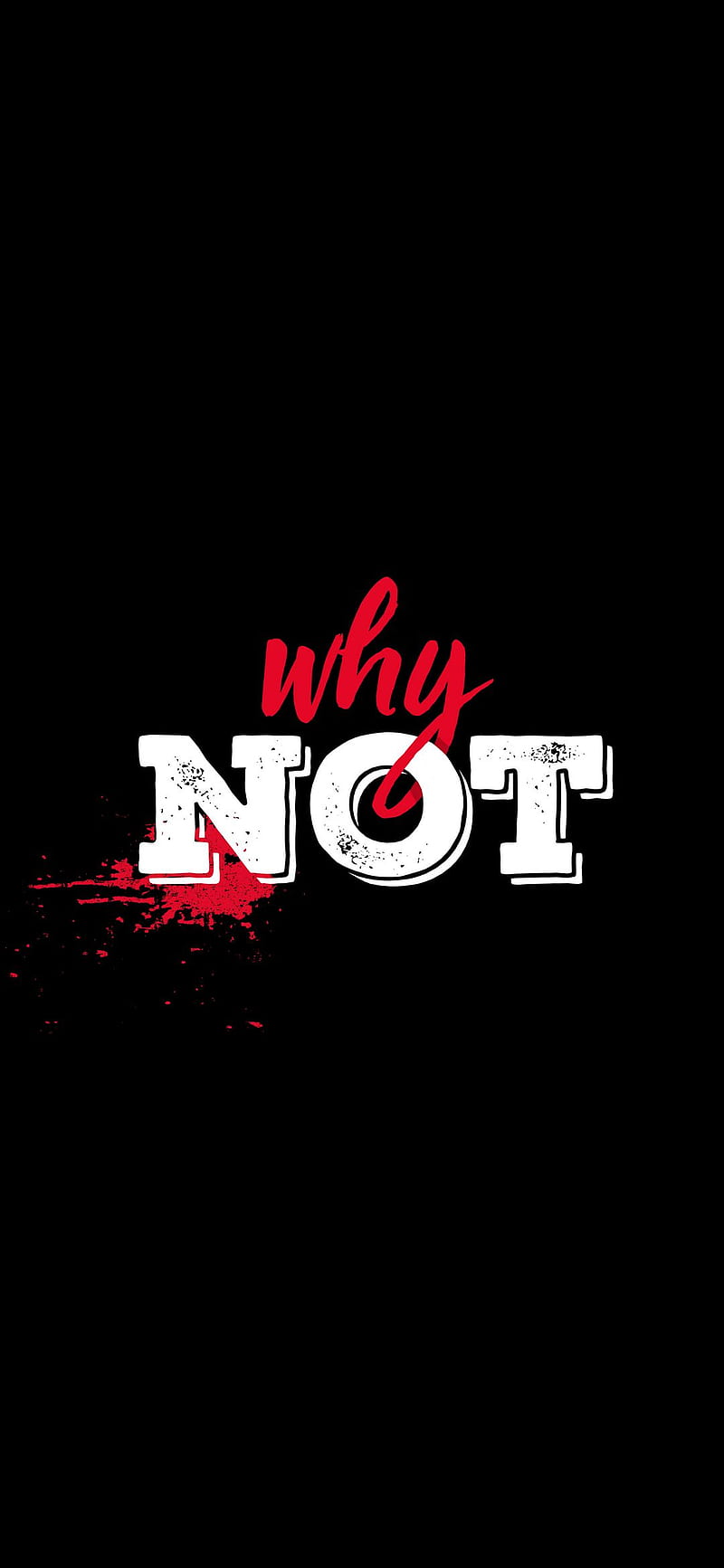 Why not, black, red, sayings, white, words, HD phone wallpaper